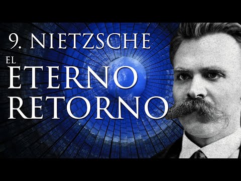 EL ETERNO RETORNO | cap 9 (Nietzsche)