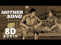 Valimai - Mother Song ( 8D Audio ) | Ajith Kumar | Yuvan Shankar Raja, Vinoth, Boney Kapoor, Sid Sri