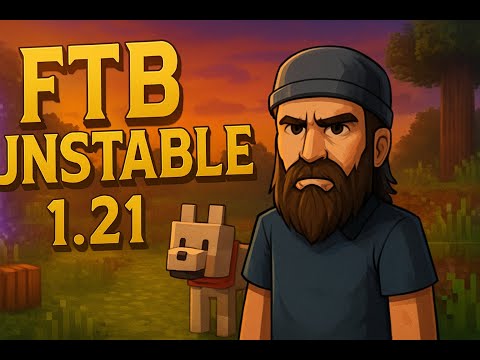 FTB Unstable 1.21