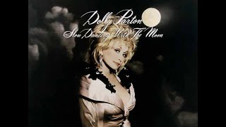 Dolly Parton - Slow Dancing With The Moon