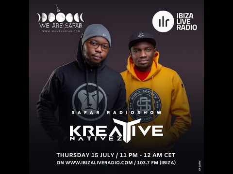 Kreative Nativez - We Are Safar Mix On Ibiza Live Radio 2021