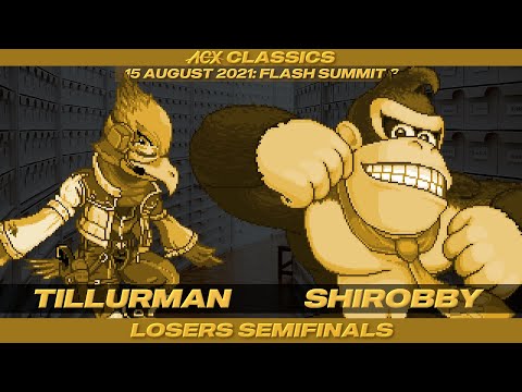 ACX Classics: TillurMan vs shirobby - Losers Semifinals - Flash Summit 2, 15 Aug 2021