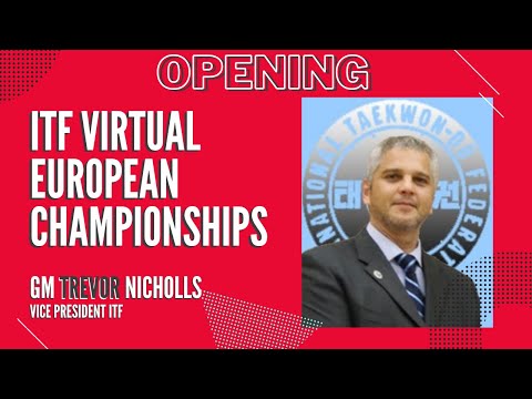 Opening ceremony - ITF Virtual European Championships - Taekwon-Do ITF