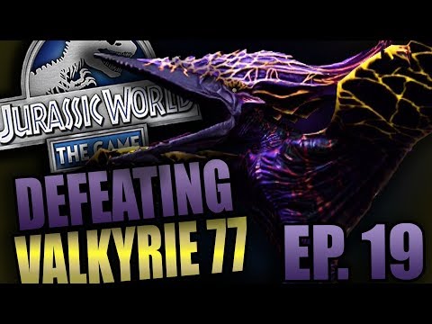 DEFEATING VALKYRIE 77!!! - Jurassic World: The Game - Part 19 HD