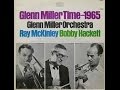Glen Miller Time  - 1965 Ray McKinley Bobby Hackett - The Girl from Ipanema - - /EPIC