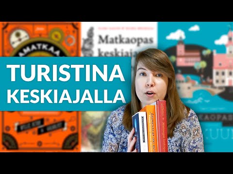 3 historiallista matkaopasta aikamatkustajille