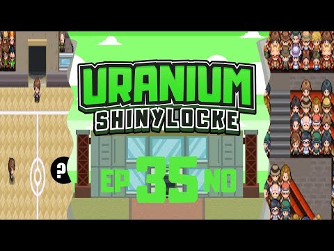 Pokémon Uranium Shiny Locke - Episode #35 "CHAMPIONSHIP CARNAGE"