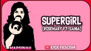 Download lagu ROSEMARY Ft. Gania Alianda - SUPERGIRL LIRIK TERJEMAHAN (Unofficial Lyric & Video Music) mp3