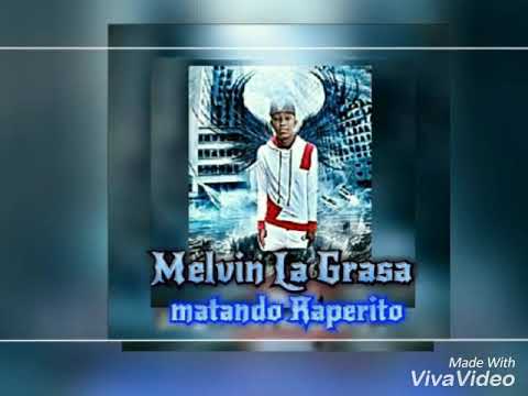 Melvin la Grasa Matando Raperito by el mandri