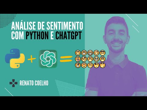 Thumbnail: Utilizando Python e ChatGPT para analisar o sentimento expresso em textos