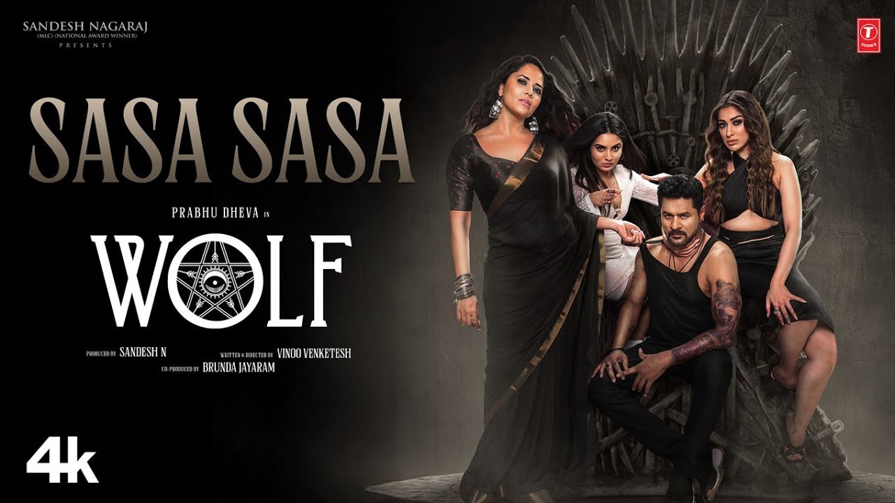 Sasa Sasa Video | Wolf | Prabhu Deva,Anasuya B, Raai Laxmi | Amrish | Haricharan | Vinoo Venketesh