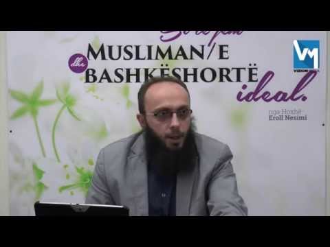 Obligimet e gruas ndaj burrit të saj 2 - Hoxhë Eroll Nesimi