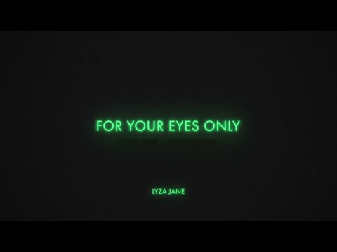 Lyza Jane - For Your Eyes Only Ft. Vel Nine & Jaydonclover
