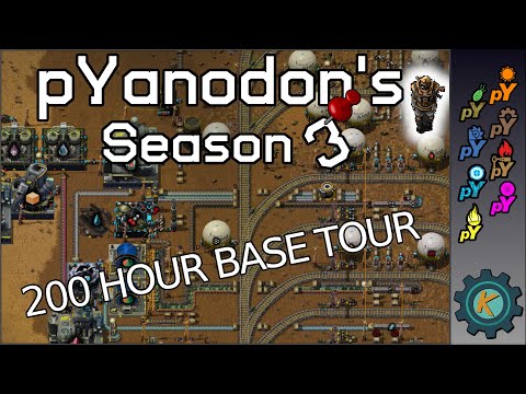 200h In pYanodon's Is EPIC - Base Tour 2 - Factorio pYanodon's S3