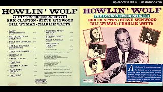 02.- Sittin&#39; On Top Of The World - Howlin&#39; Wolf - The London Sessions