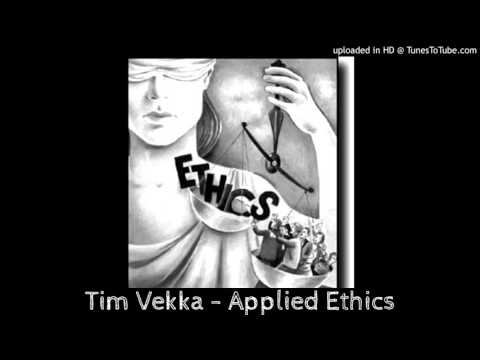 Tim Vekka - Applied Ethics