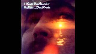 David Crosby - i'd swear there was somebody here