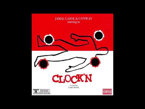 Jamal Gasol Ft. Conway The Machine - Clock'N  (Produced By Camoflauge Monk)