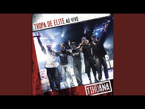 Tropa De Elite (Live)