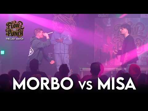 MORBO vs MISA - END OF DAYS: FLOW vs PUNCH: THE LAST MATCH