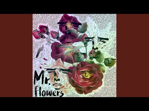 Mr. Flowers