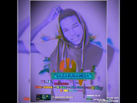 Lil Ab Ft King Abdul Ft MA Gentle Ft M Boy ne Ft D Boy ne Ft Mr promise [Bazasuganeba)Official audio