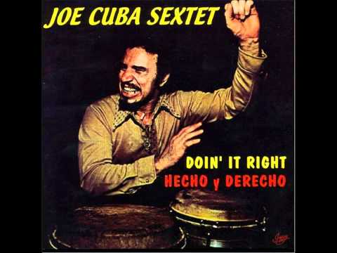 La Calle Esta Durisima (Gangbusters) - JOE CUBA SEXTET