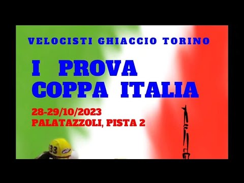 1° Coppa Italia Short Track 2023-2024 - Torino 28-29 ottobre 2023 - prima giornata (mattina)
