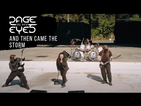 RAGE IN MY EYES - And Then Came The Storm (Official Video)