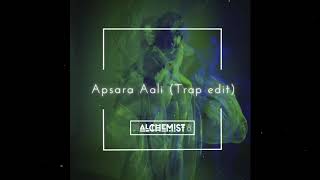 Apsara Aali ( Trap Edit ) - DJ Alchemist | NATARANG