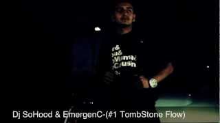Dj SoHood & EmergenC-(#1 TombStone Flow)