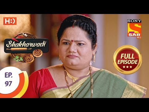 Bhakharwadi - Ep 97 - Full Episode - 25th June, 2019