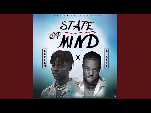 State Of Mind (feat. Lavien & El Drez)