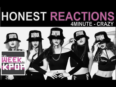 4minute - Crazy Reaction (Honest Kpop MV Reactions)