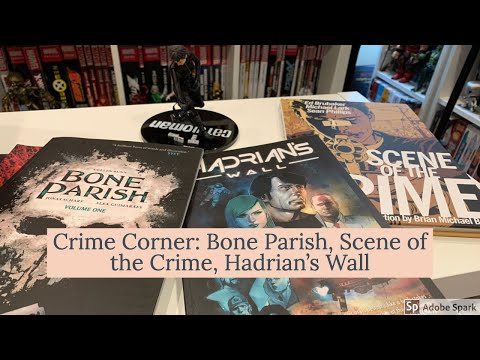 Crime Corner: Bone Parish, Hadrian's Wall & Scene of the Crime