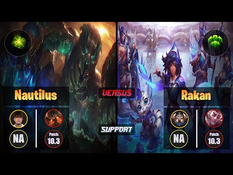 CoreJJ NAUTILUS (Support) [Aftershock] VS RAKAN - Challenger NA Patch 10.3