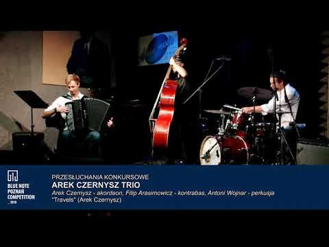 Blue Note Poznań Competition 2019: Arek Czernysz Trio – „Travels”