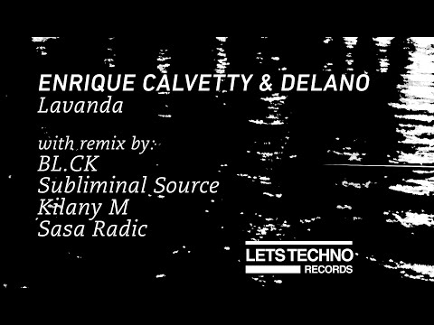 Enrique Calvetty & Delano “Lavanda” [LETS TECHNO records]