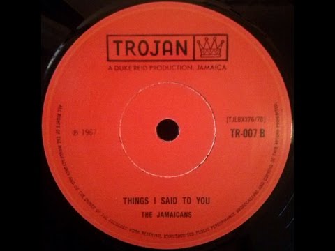 The Jamaicans - Things I Said To You