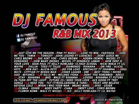 DJ FAMOUS R&B MIX SEPT 2013