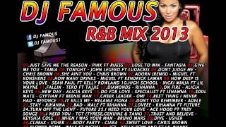 DJ FAMOUS R&B MIX SEPT 2013