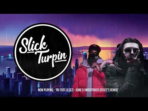 RV Feat. LD 67 - Kane & Undertaker (Deuce's Remix)