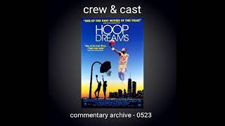 Hoop Dreams Audio Commentary Complete