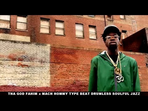 Tha God Fahim x Mach Hommy Type Beat Drumless Soulful Jazz "OUTRO"