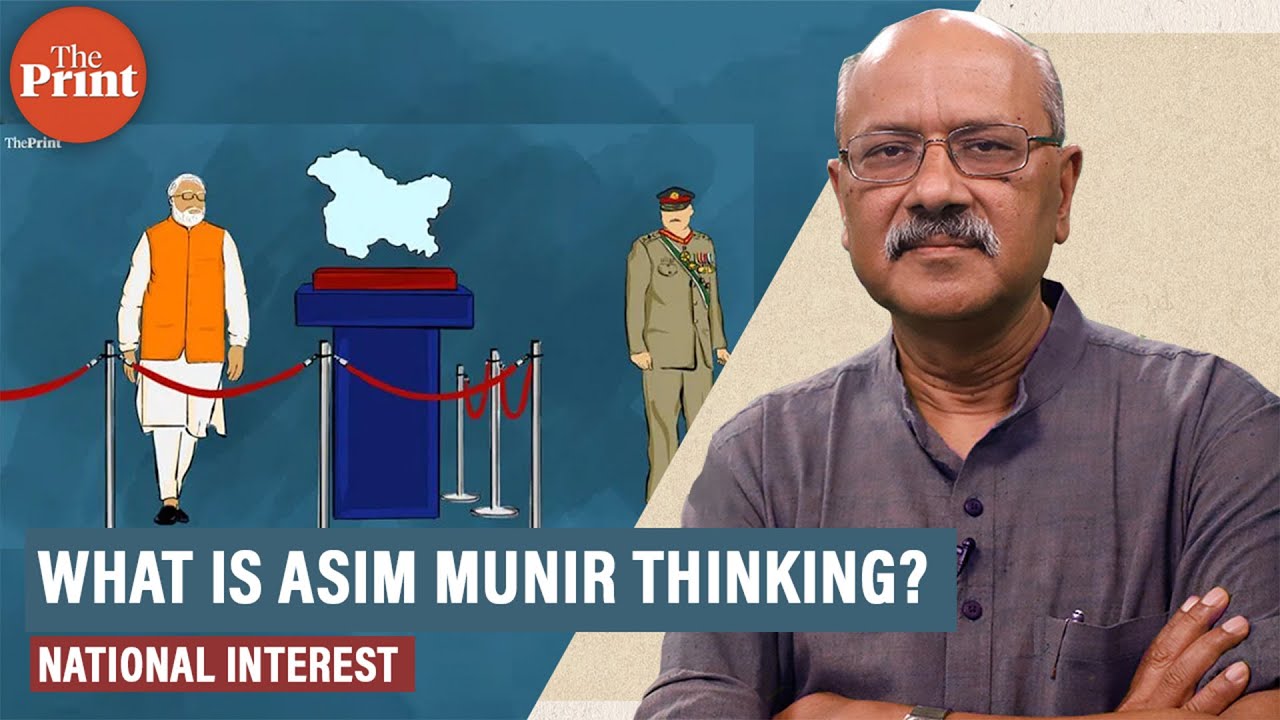 Reading the mind of Gen Munir, Pakistan’s most Islamist Army chief & why he took us so close to war