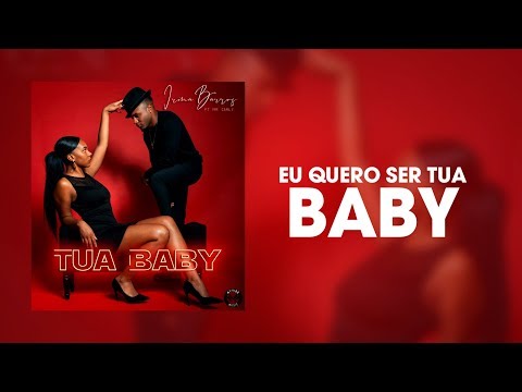 Irina Barros Ft. Mr. Carly - Tua Baby (Official Lyric)