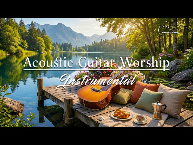 Instrumental Worship Guitar: 3 Hour Calming and Peaceful Worship Music for Peaceful, Relaxing,Prayer