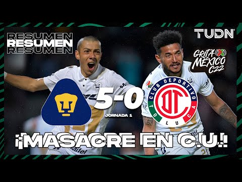 Highlights and goals | Pumas 5-0 Toluca | Grita México C22 - J1 | TUDN