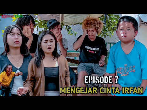 mengejar-cinta-irfan-episode-7