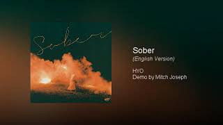 HYO &#39;Sober (Feat. Ummet Ozcan)&#39; [English Male Version]